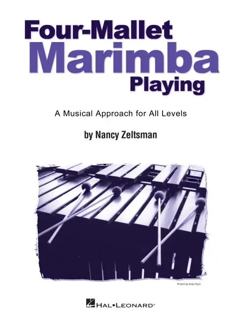 Cover: 9780634034268 | Four-Mallet Marimba Playing | A Musical Approach for All Levels | Buch