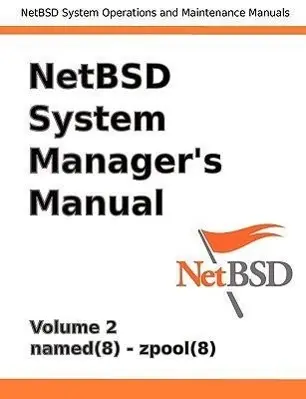 Cover: 9780979034268 | NETBSD SYSTEM MANAGERS MANUAL | Jeremy C. Reed | Taschenbuch | 2010