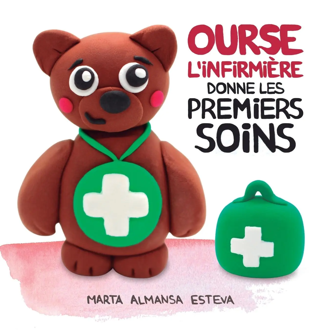 Cover: 9781838354268 | Ourse l'Infirmière donne les premiers soins | Marta Almansa Esteva