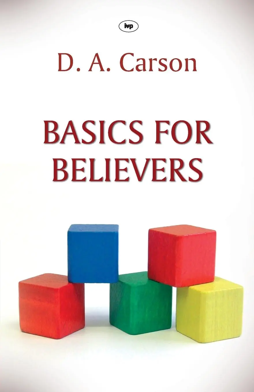 Cover: 9781844744268 | Basics for Believers | Don A Carson | Taschenbuch | Englisch | 2010