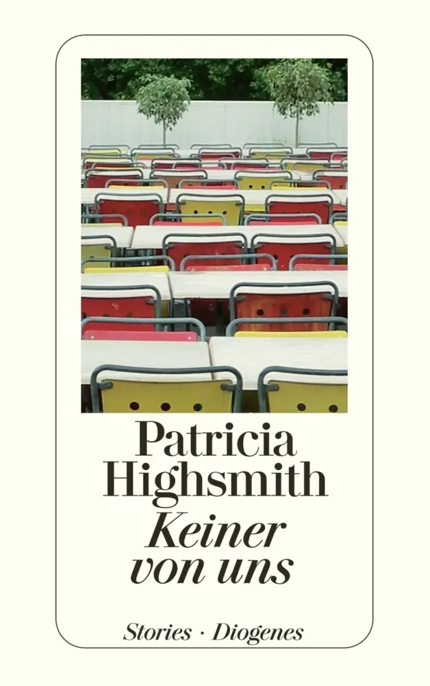 Cover: 9783257234268 | Keiner von uns | Patricia Highsmith | Taschenbuch | 368 S. | Deutsch