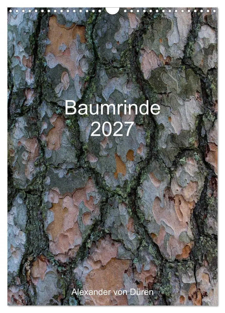 Cover: 9783594144268 | Baumrinde 2027 (Wandkalender 2027 DIN A3 hoch), CALVENDO...