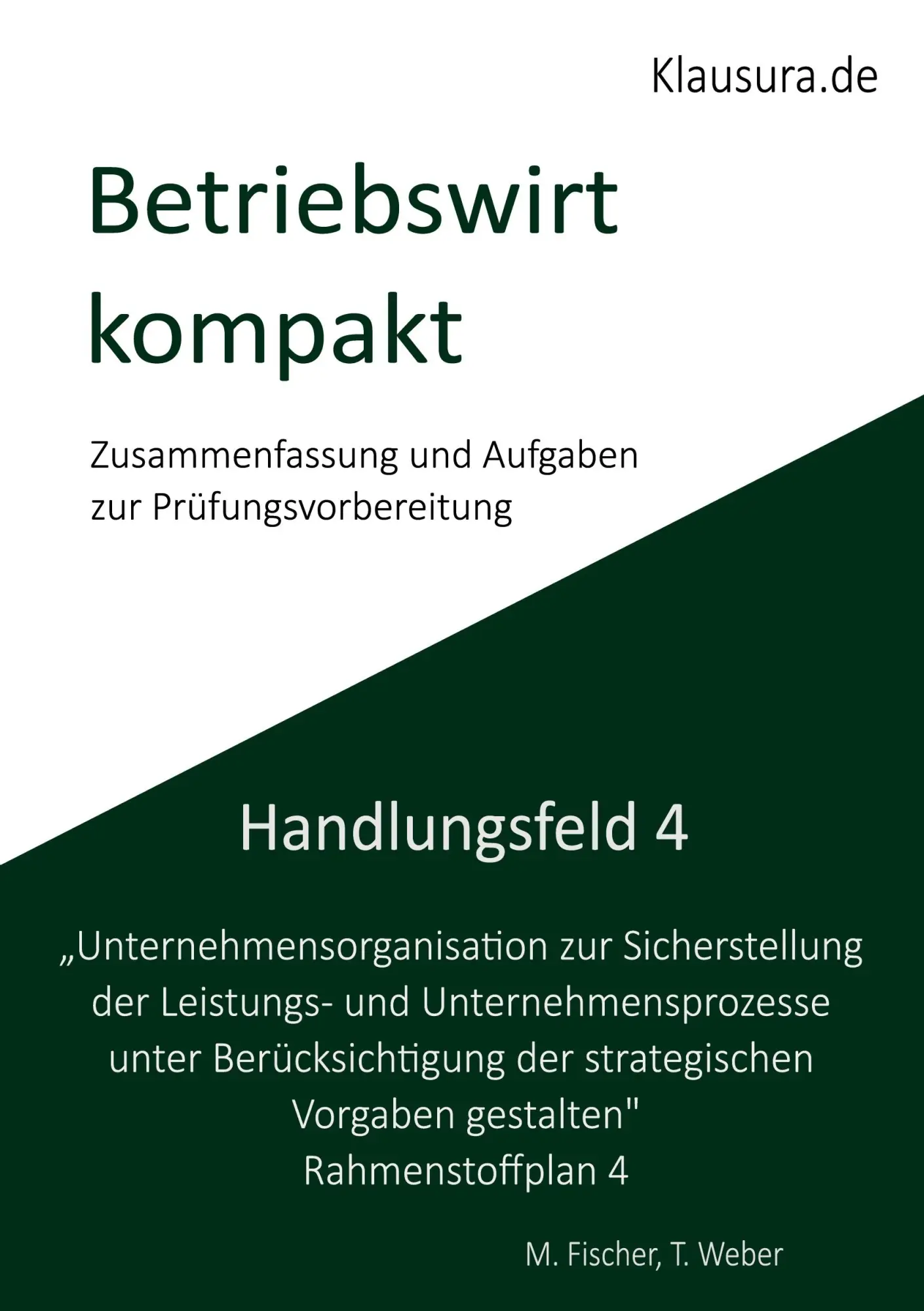 Cover: 9783769304268 | Betriebswirt kompakt Handlungsfeld 4 | Geprüfte Betriebswirte IHK