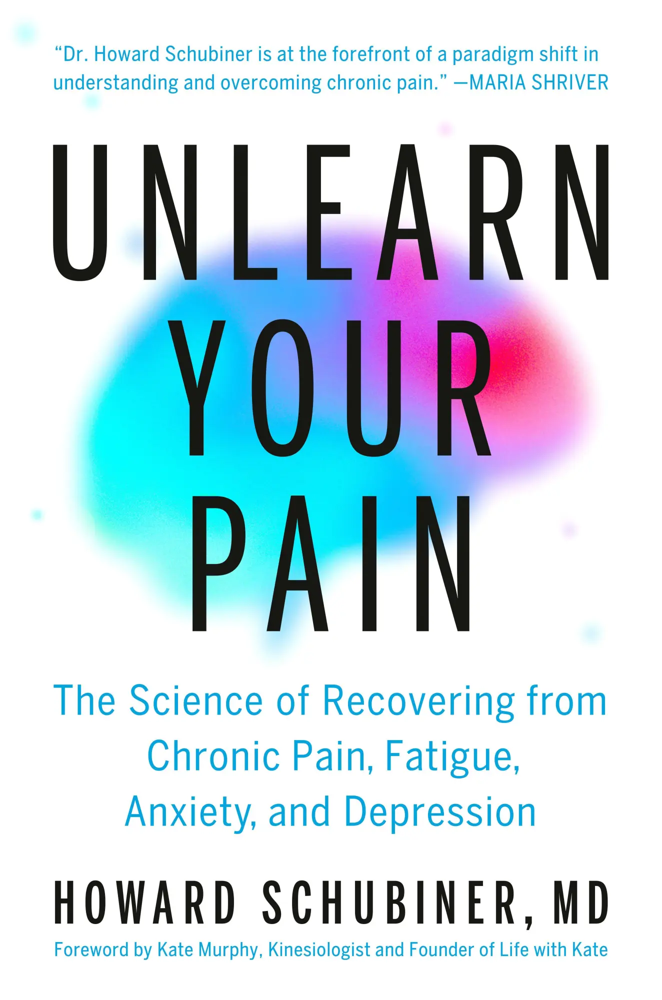 Cover: 9780593994368 | Unlearn Your Pain | Howard Schubiner | Buch | Englisch | 2026