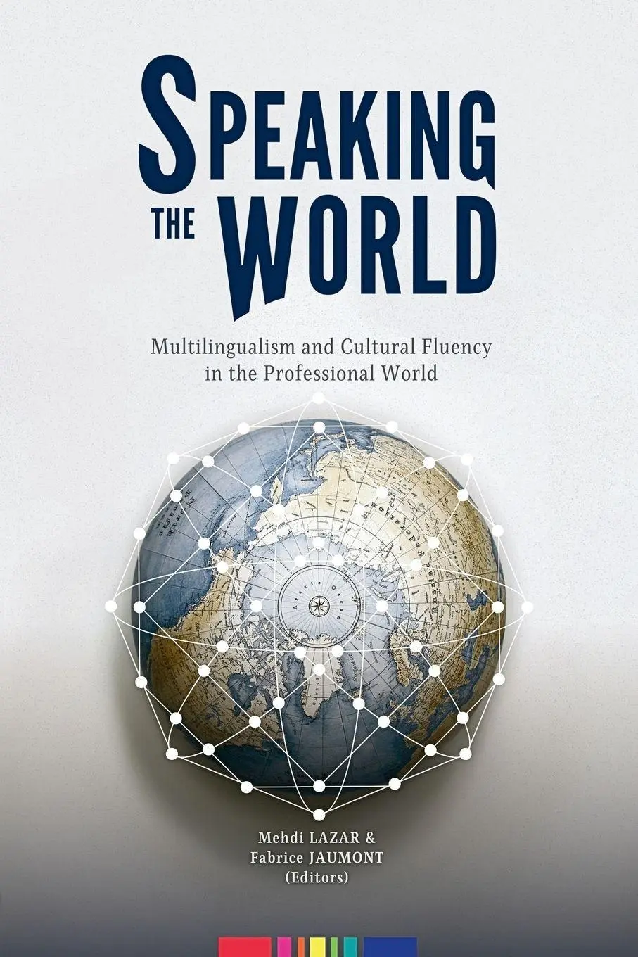 Cover: 9781636074368 | Speaking the World | Mehdi Lazar (u. a.) | Taschenbuch | Englisch
