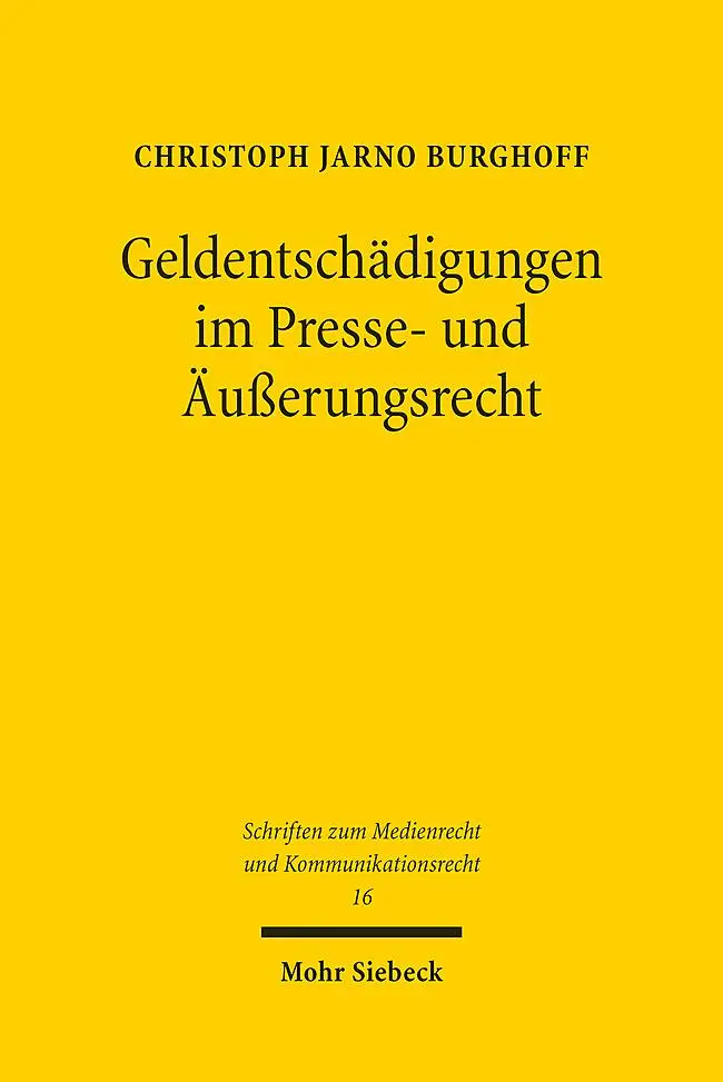 Cover: 9783161644368 | Geldentschädigungen im Presse- und Äußerungsrecht | Burghoff | Buch