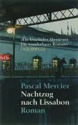 Bild: 9783442734368 | Nachtzug nach Lissabon | Pascal Mercier | Taschenbuch | btb | 496 S.