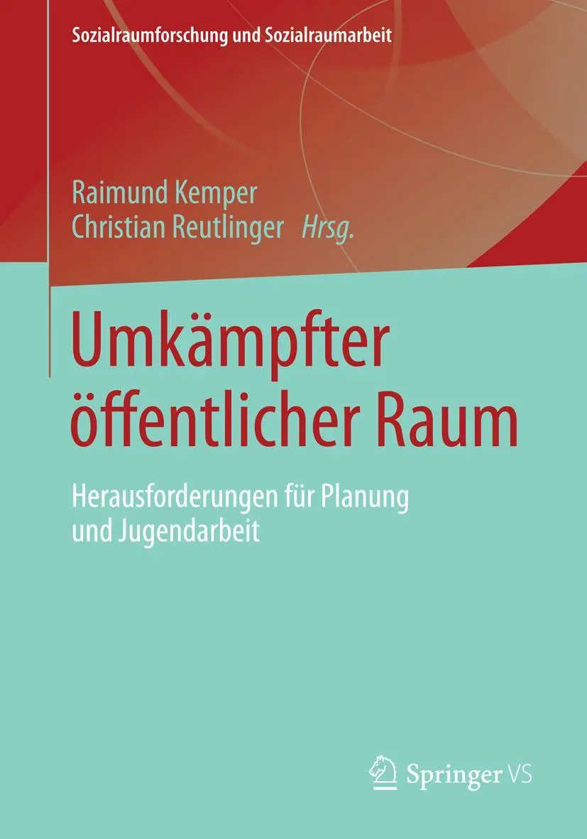 Cover: 9783658034368 | Umkämpfter öffentlicher Raum | Christian Reutlinger (u. a.) | Buch | x