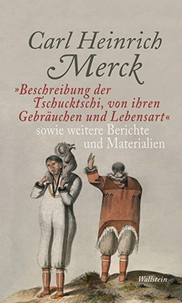Cover: 9783835314368 | »Beschreibung der Tschucktschi, von ihren Gebräuchen und Lebensart«...