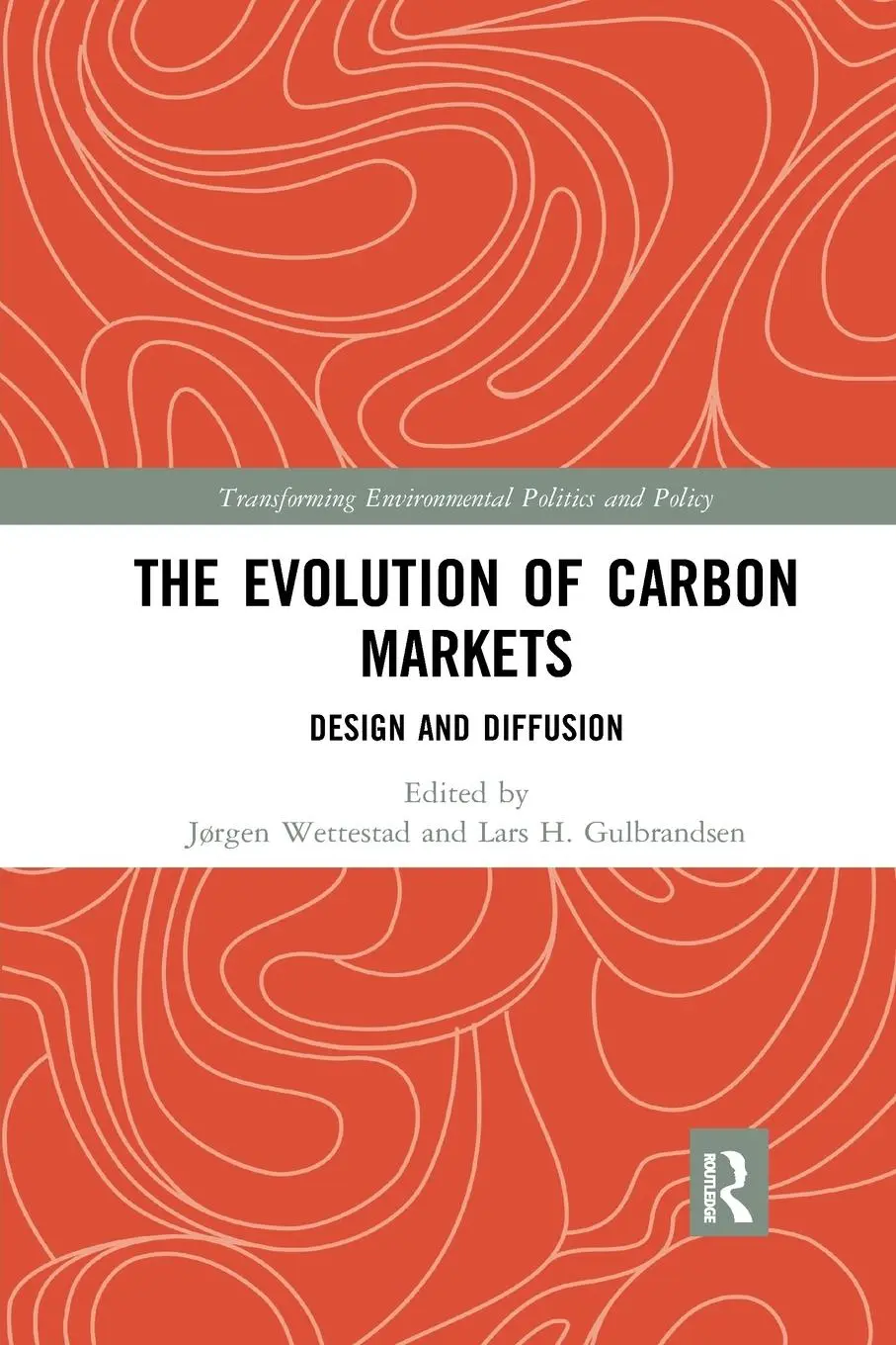 Cover: 9780367264468 | The Evolution of Carbon Markets | Design and Diffusion | Taschenbuch