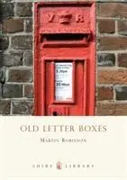 Cover: 9780747804468 | Robinson, M: Old Letter Boxes | Martin Robinson | Taschenbuch | 2000
