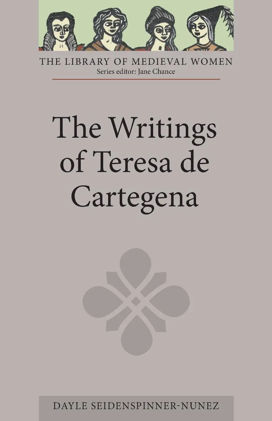 Cover: 9780859914468 | The Writings of Teresa de Cartagena | Dayle Seidenspinner-Nunez | Buch