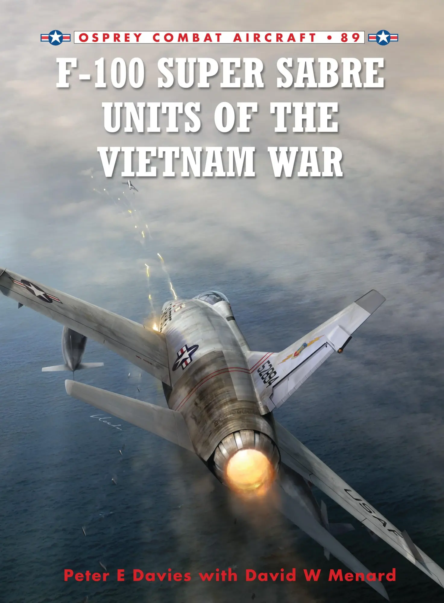 Cover: 9781849084468 | F-100 Super Sabre Units of the Vietnam War | Peter E Davies | Buch