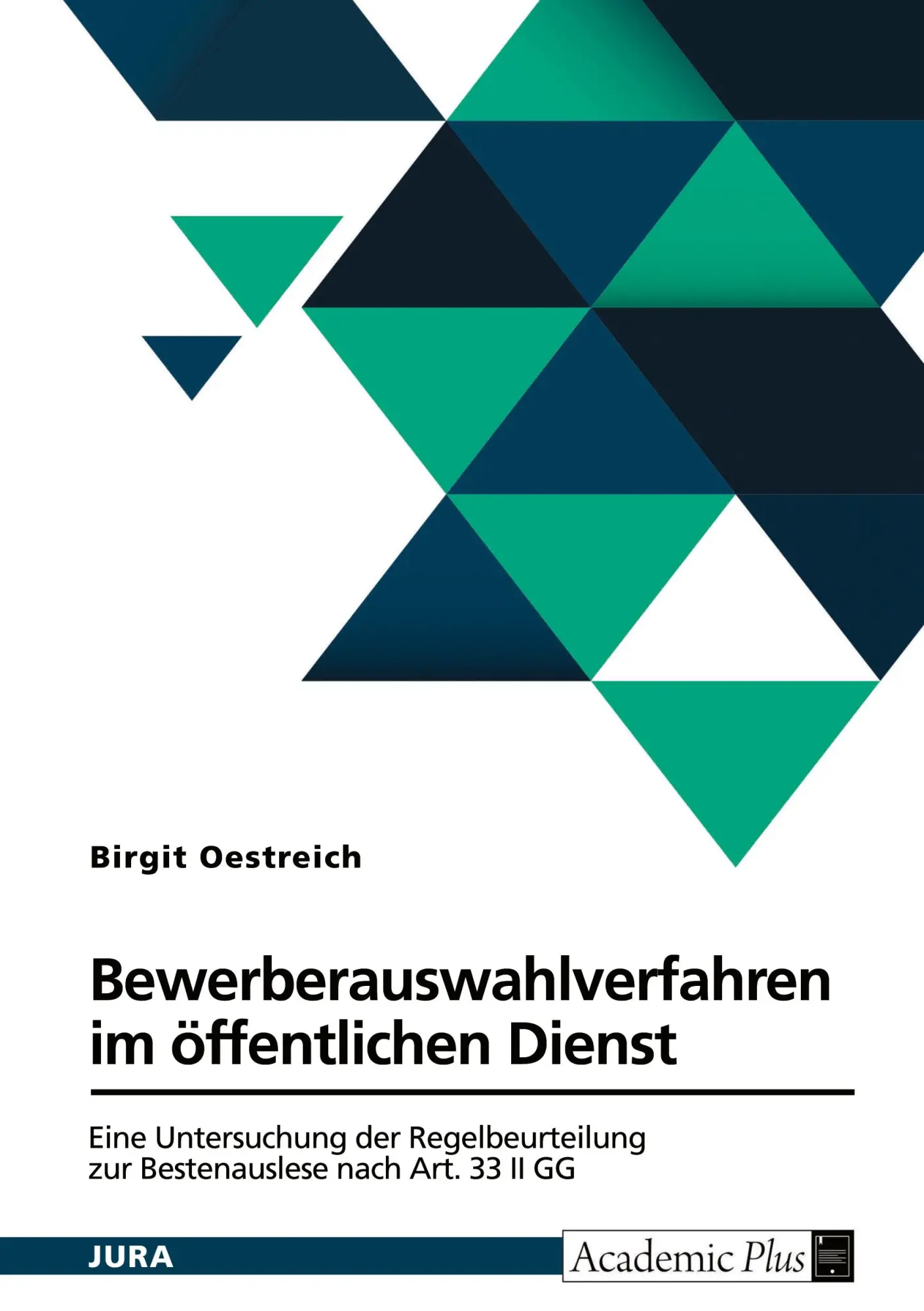 Cover: 9783389124468 | Bewerberauswahlverfahren im öffentlichen Dienst | Birgit Oestreich