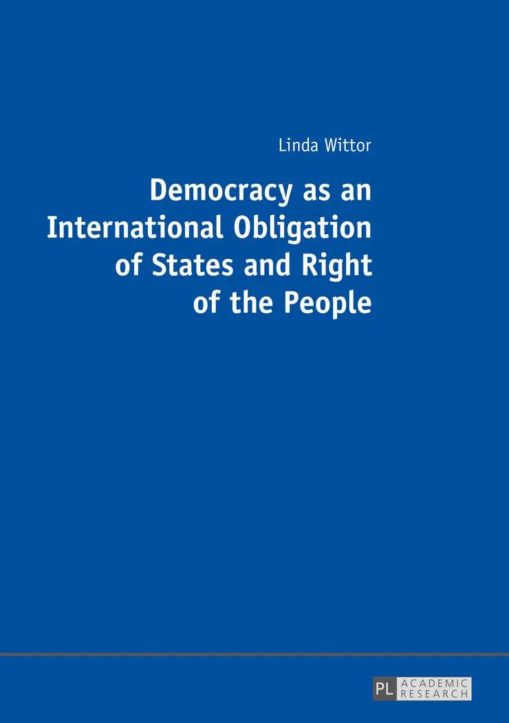 Cover: 9783631674468 | Democracy as an International Obligation of States and Right of the...