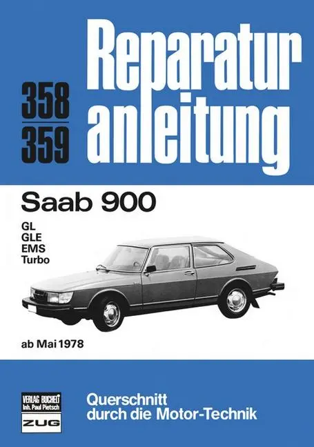 Cover: 9783716814468 | Saab 900 ab 05/1978 | GL / GLE / EMS / Turbo | Taschenbuch | 159 S.