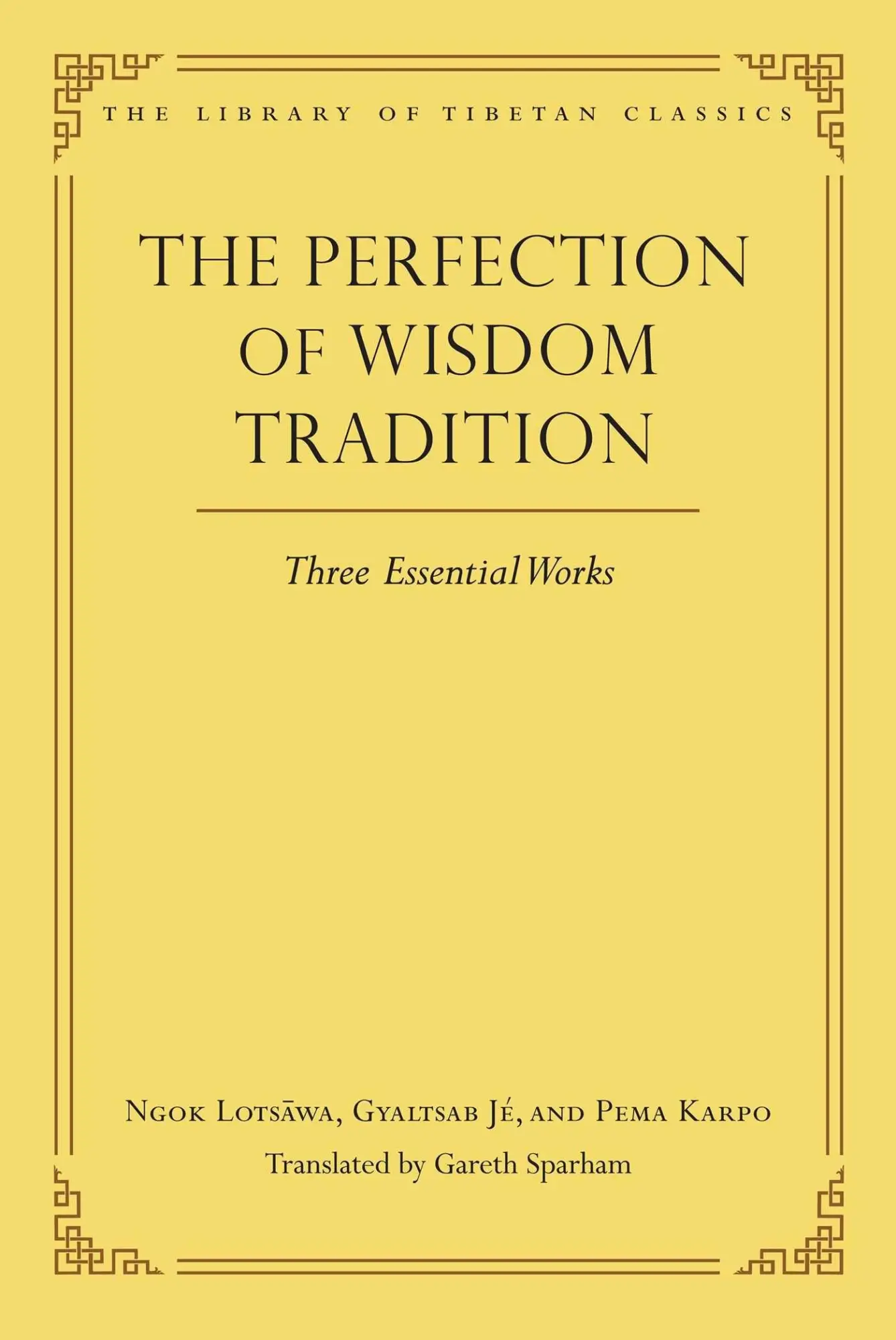 Cover: 9780861714568 | The Perfection of Wisdom Tradition | Three Essential Works | Sparham