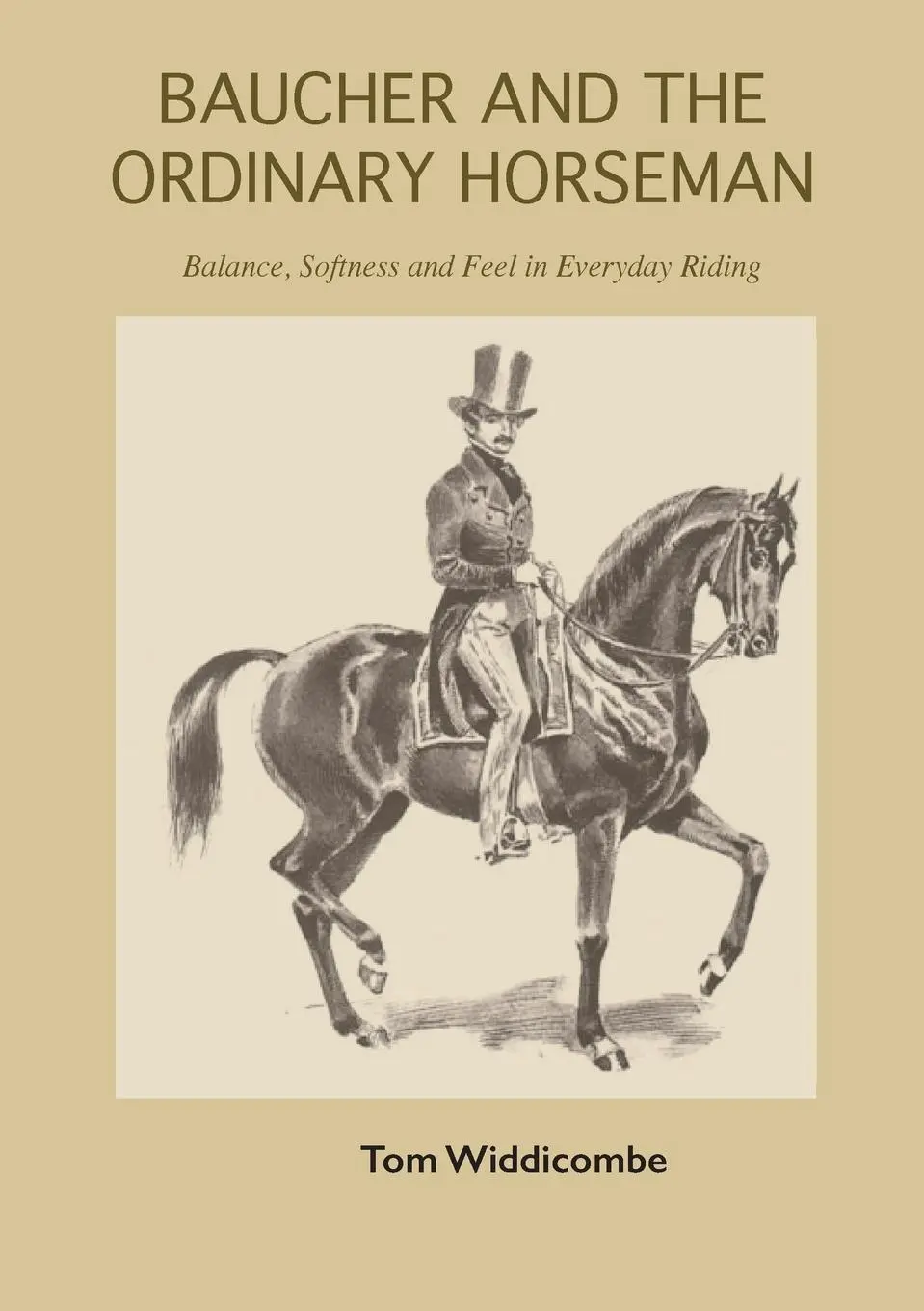Cover: 9781291824568 | Baucher and the Ordinary Horseman | Tom Widdicombe | Taschenbuch