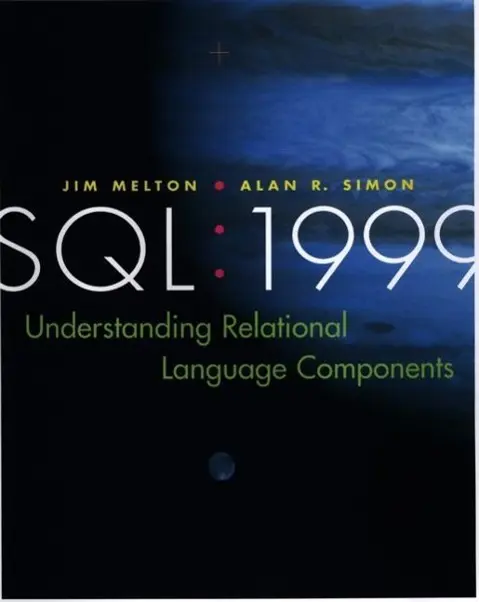 Cover: 9781558604568 | SQL: 1999 | Understanding Relational Language Components | Taschenbuch