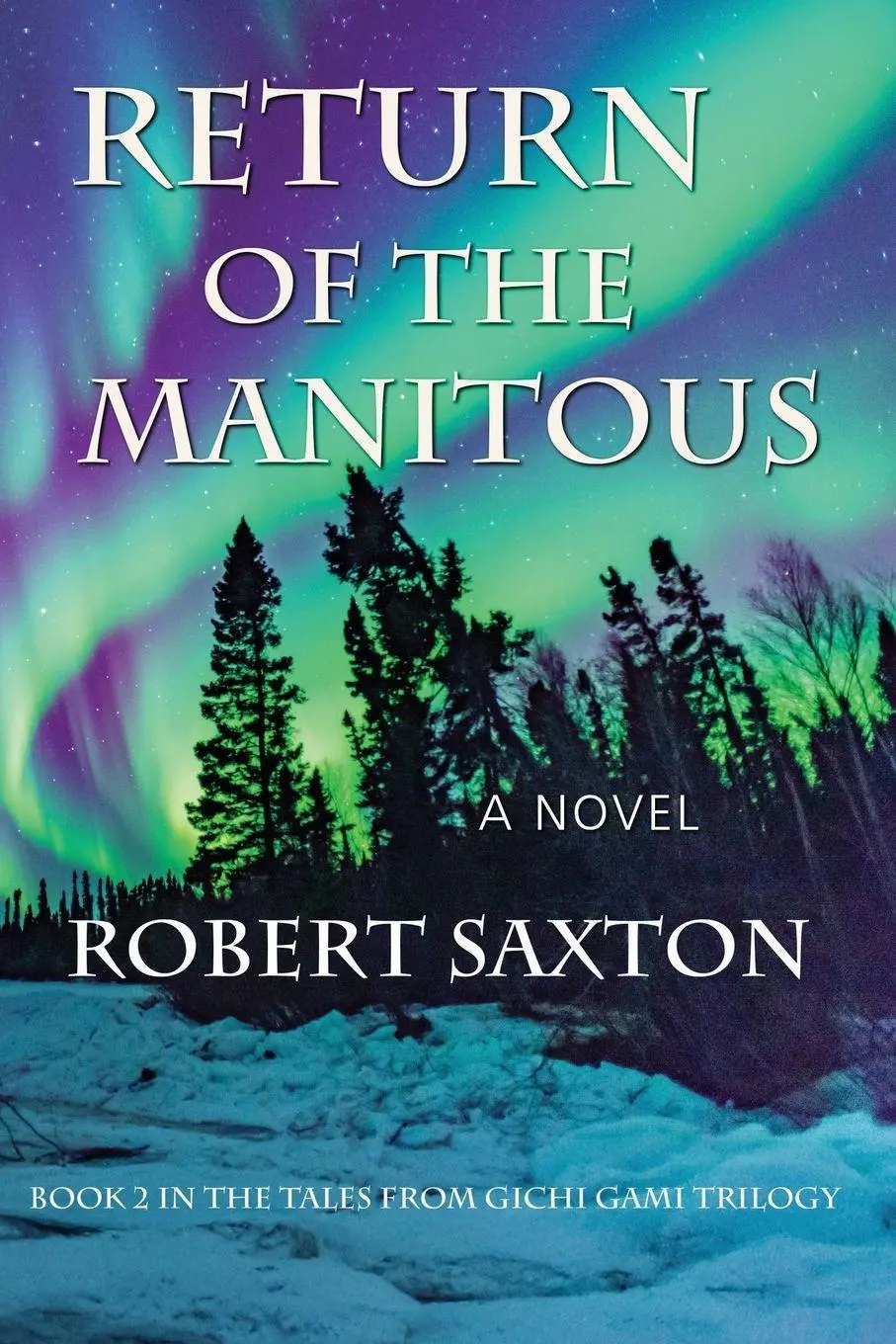 Cover: 9781962834568 | Return of the Manitous | Robert Saxton | Taschenbuch | Englisch | 2025