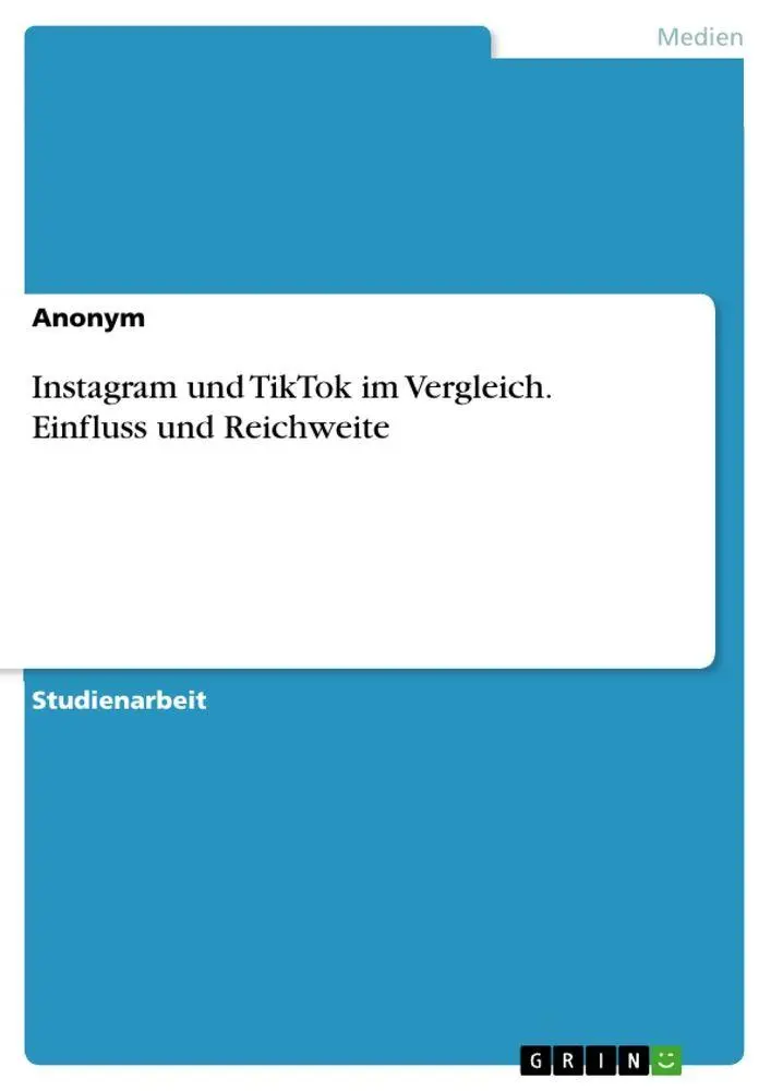 Cover: 9783346854568 | Instagram und TikTok im Vergleich. Einfluss und Reichweite | Anonymous