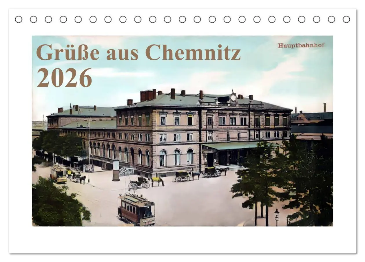 Cover: 9783516204568 | Grüße aus Chemnitz (Tischkalender 2026 DIN A5 quer), CALVENDO...