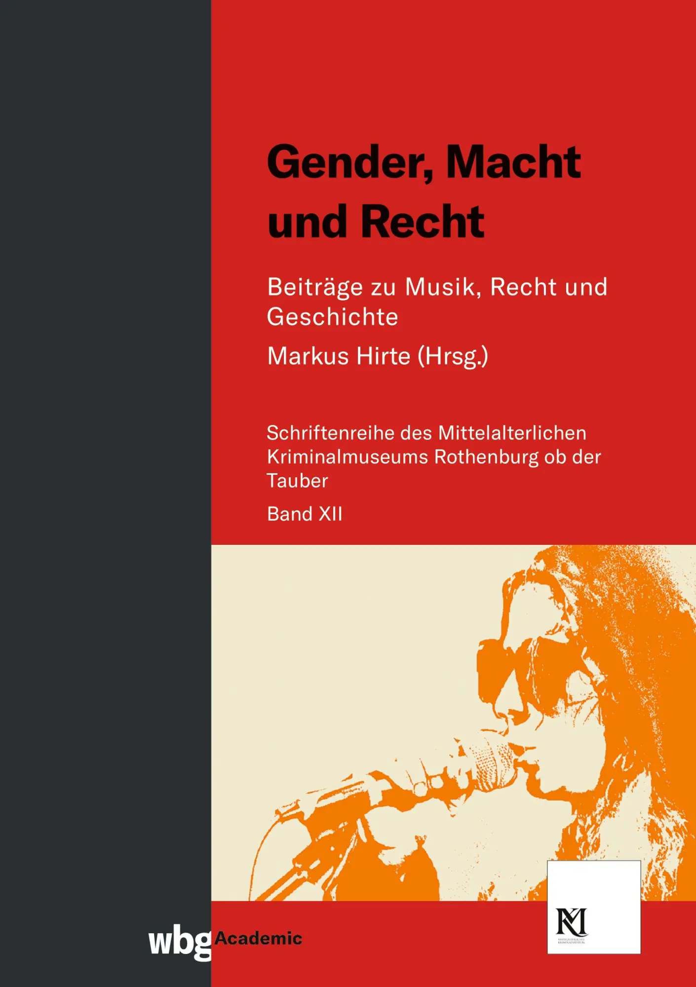 Cover: 9783534404568 | Gender, Macht und Recht | Beiträge zu Musik, Recht und Geschichte