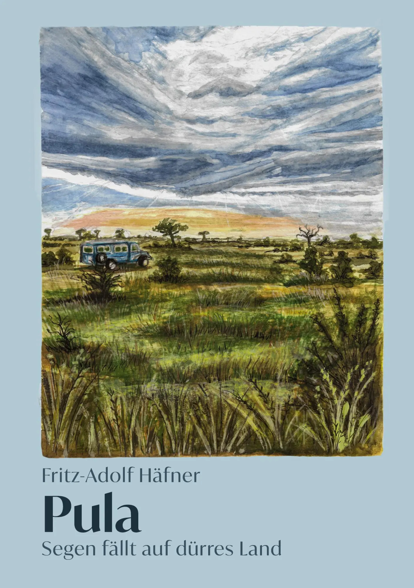 Cover: 9783695714568 | Pula | Segen fällt auf dürres Land | Fritz-Adolf Häfner | Taschenbuch