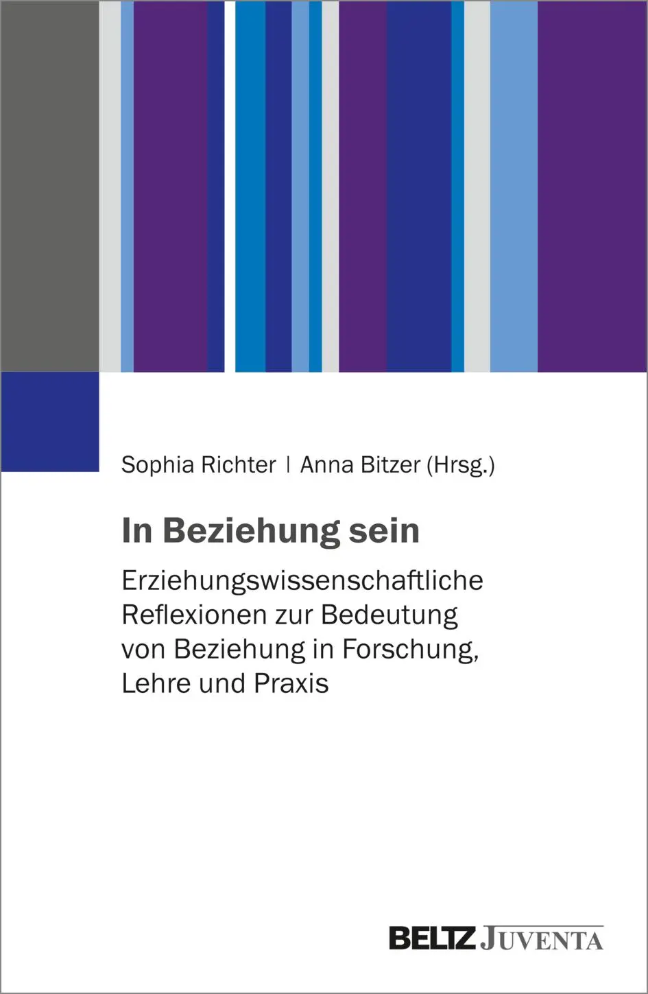 Cover: 9783779964568 | In Beziehung sein | Sophia Richter (u. a.) | Taschenbuch | 233 S.