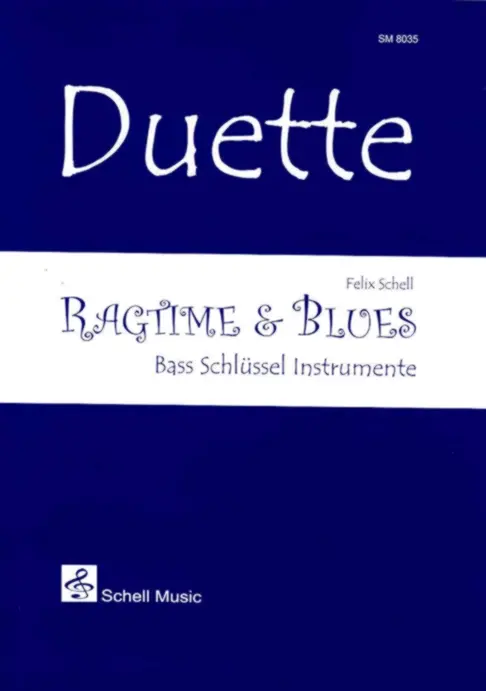 Cover: 9783940474568 | Duette: Ragtime &amp; Blues | Felix Schell | Buch | 2008 | Schell Music