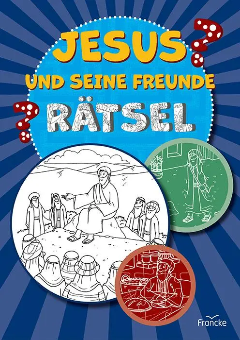 Cover: 9783963624568 | Jesus und seine Freunde-Rätsel | Broschüre | 24 S. | Deutsch | 2025