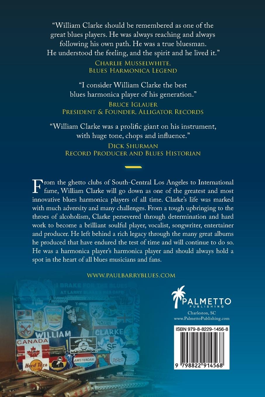 Rückseite: 9798822914568 | Blowin' Like Hell | The William Clarke Story | Paul Barry | Buch