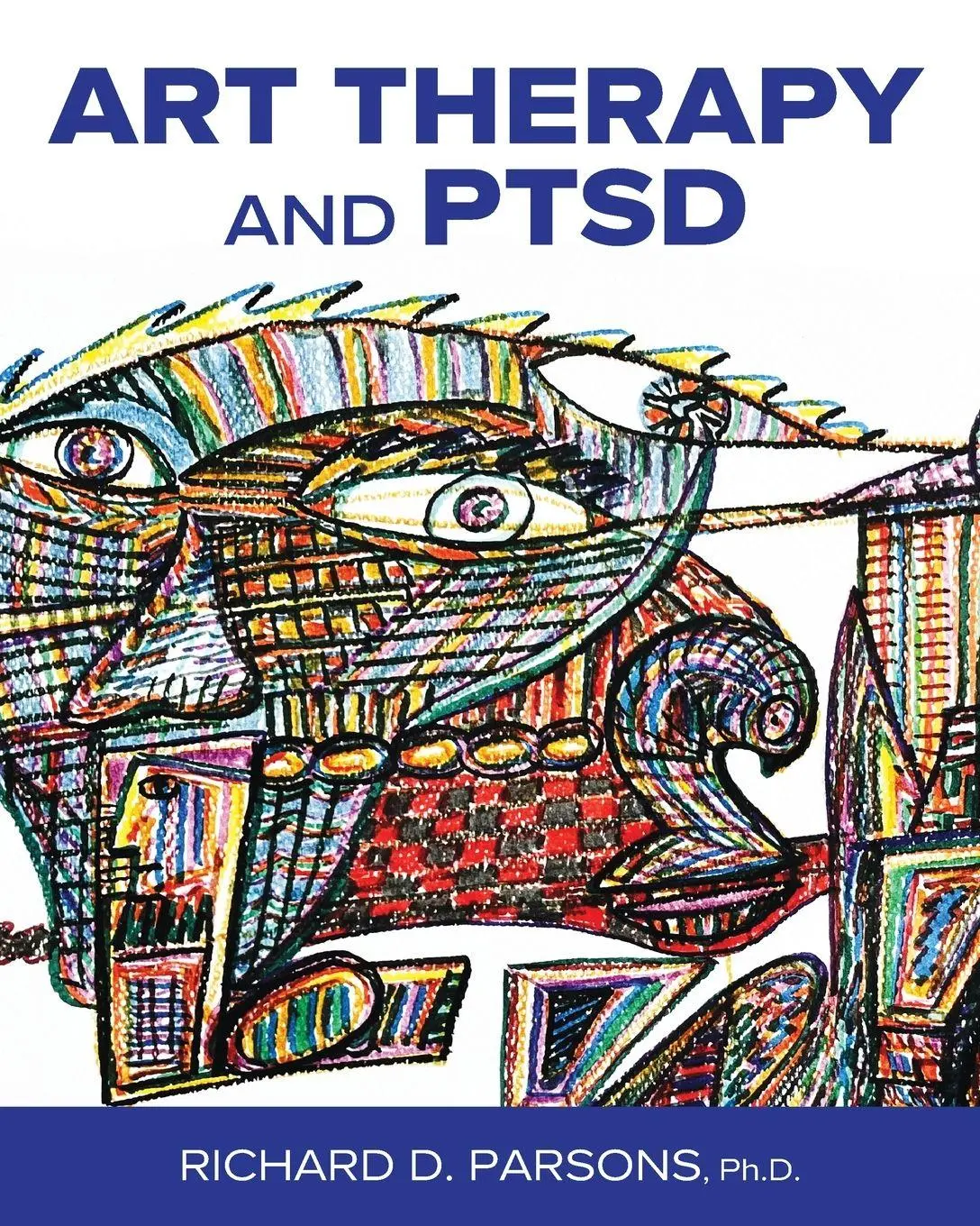 Cover: 9798823384568 | Art Therapy and PTSD | Richard D. Parsons | Taschenbuch | Englisch