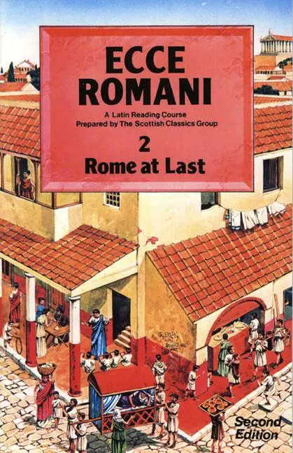 Cover: 9780050034668 | Ecce Romani Book 2 2nd Edition Rome At Last | Group (u. a.) | Buch
