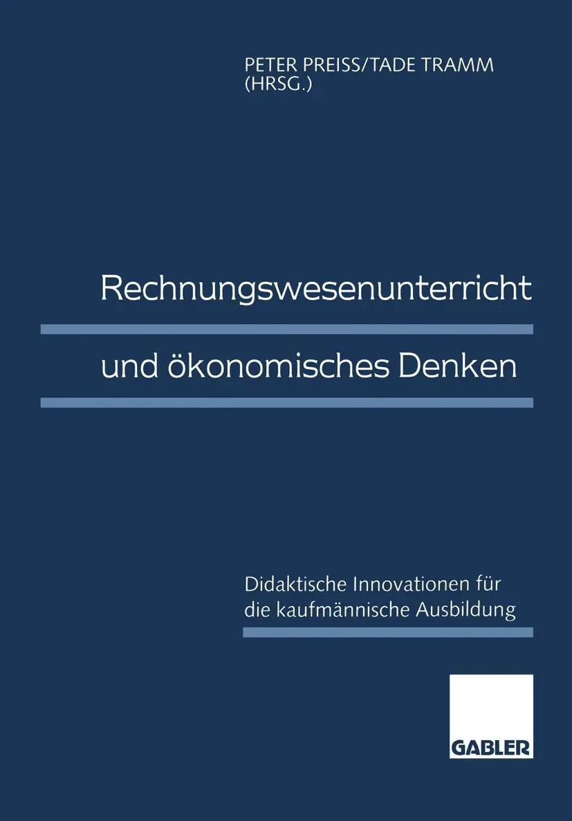 Cover: 9783409134668 | Rechnungswesenunterricht und ökonomisches Denken | Tade Tramm (u. a.)