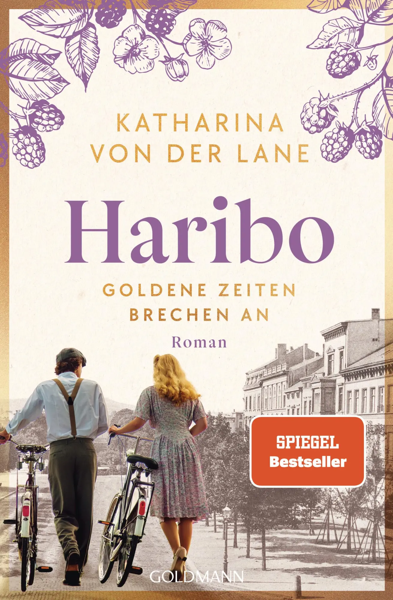 Cover: 9783442494668 | Haribo - Goldene Zeiten brechen an | Roman | Katharina von der Lane