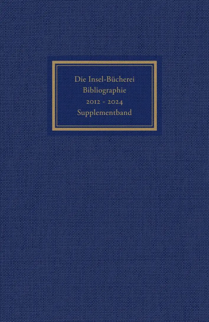 Cover: 9783458644668 | Die Insel-Bücherei. Bibliographie 2012-2024. Supplementband | Kästner