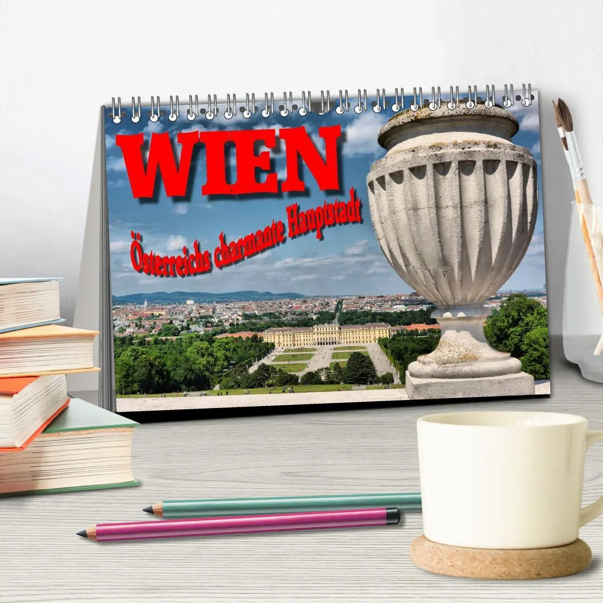 Bild: 9783516054668 | Wien - Österreichs charmante Hauptstadt (Tischkalender 2026 DIN A5...