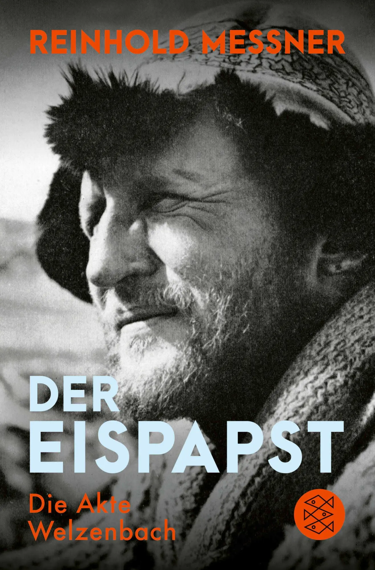Cover: 9783596704668 | Der Eispapst | Die Akte Welzenbach | Reinhold Messner | Taschenbuch