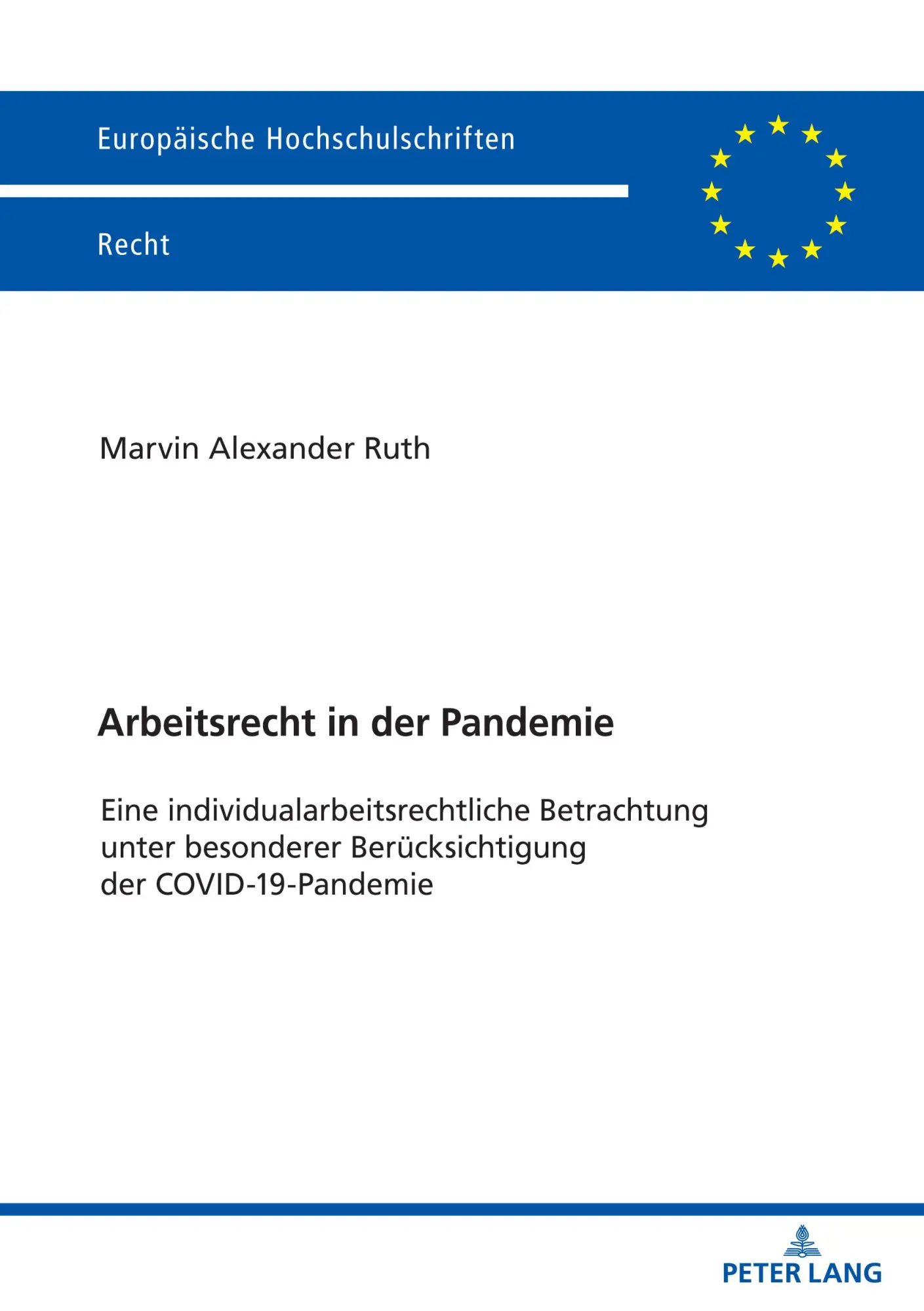 Cover: 9783631894668 | Arbeitsrecht in der Pandemie | Marvin Ruth | Taschenbuch | Deutsch