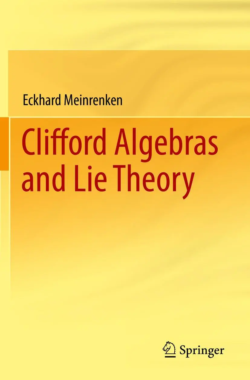 Cover: 9783642544668 | Clifford Algebras and Lie Theory | Eckhard Meinrenken | Taschenbuch
