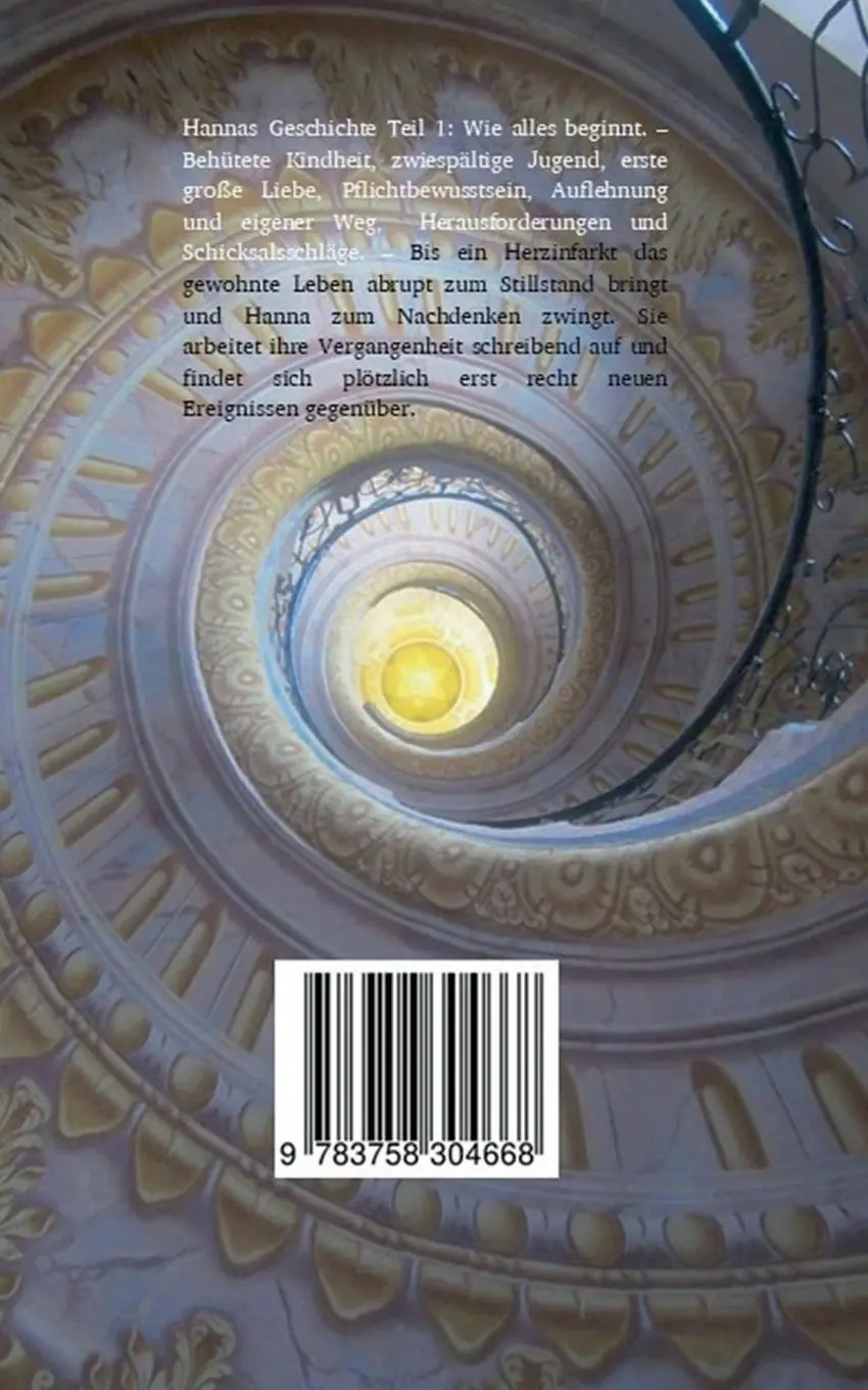 Rückseite: 9783758304668 | Was auch immer Liebe ist | Hannas Geschichte Teil1 | Rosenits | Buch