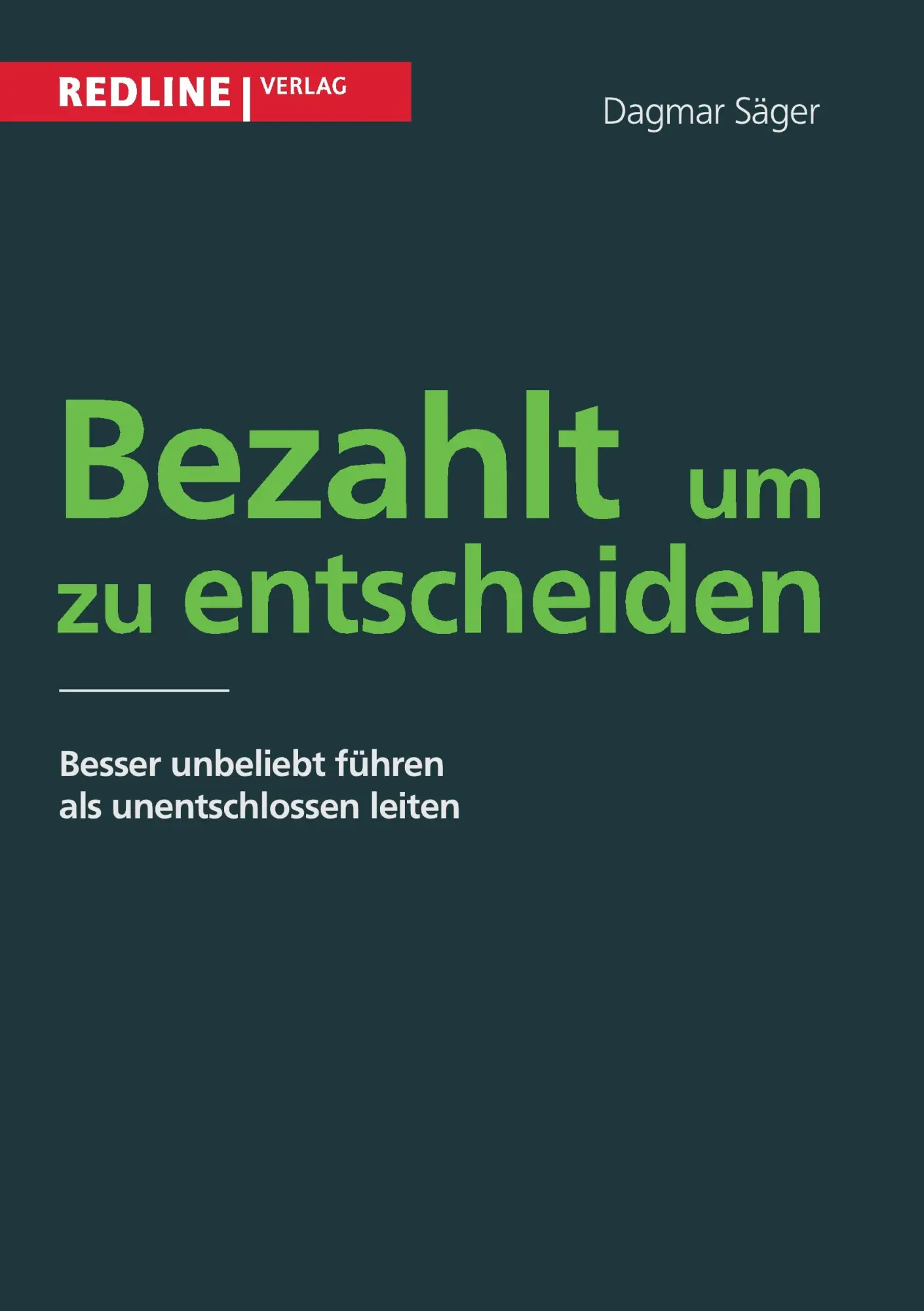 Cover: 9783868814668 | Bezahlt, um zu entscheiden | Dagmar Säger | Taschenbuch | 280 S.