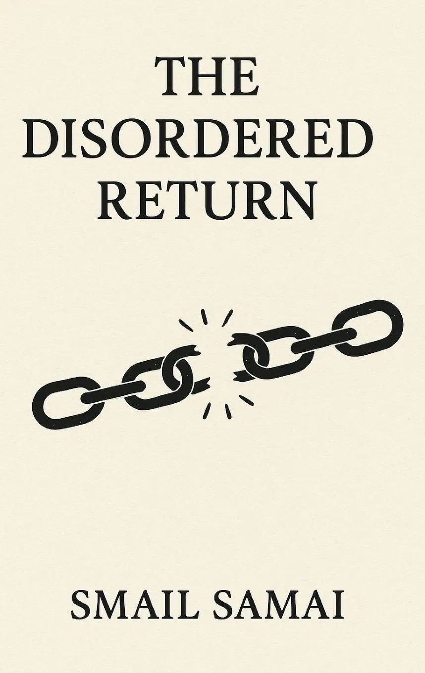 Cover: 9783982804668 | The disordered return | Samai | Taschenbuch | Englisch | 2026