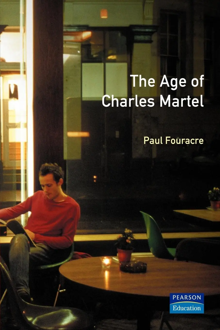 Cover: 9780582064768 | The Age of Charles Martel | Paul Fouracre | Taschenbuch | Englisch