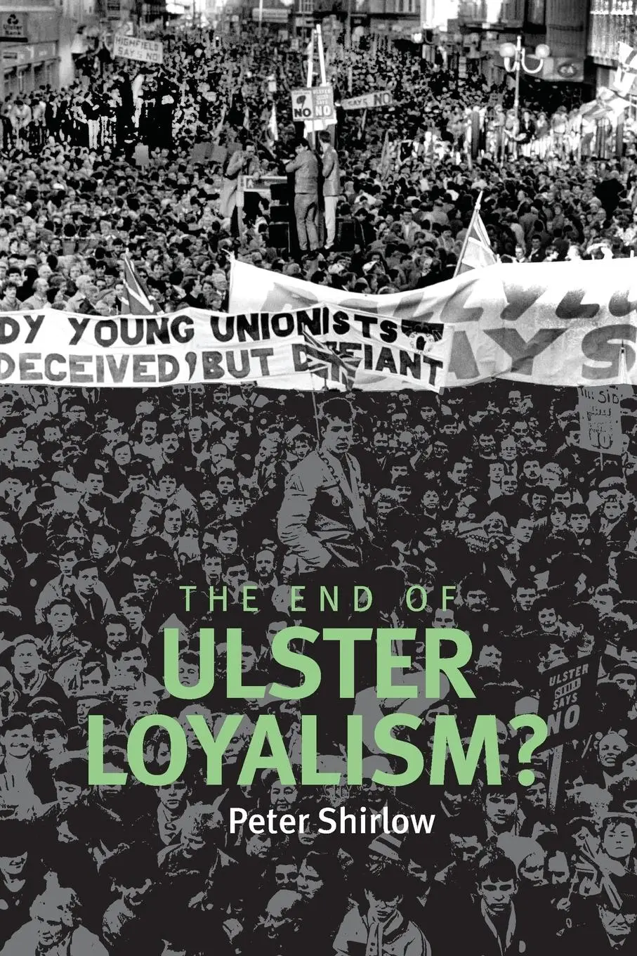 Cover: 9780719084768 | The end of Ulster loyalism? | Peter Shirlow | Taschenbuch | Englisch