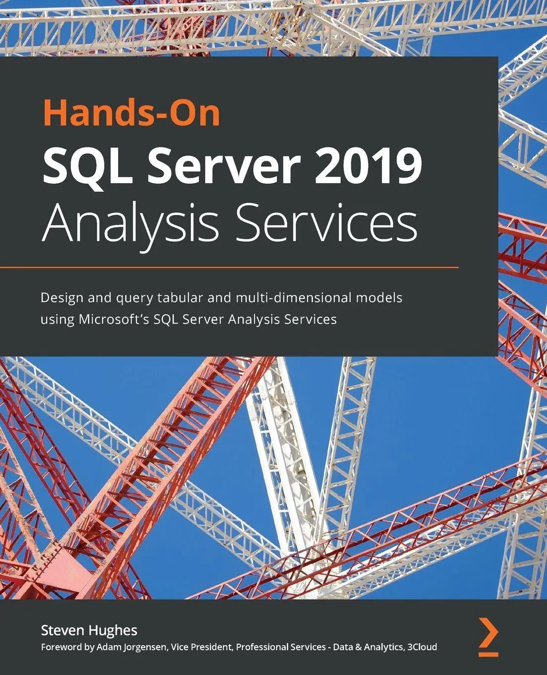 Cover: 9781800204768 | Hands-On SQL Server 2019 Analysis Services | Steven Hughes | Buch Cover: 9781800204768 | Hands-On SQL Server 2019 Analysis Services | Steven Hughes | Buch