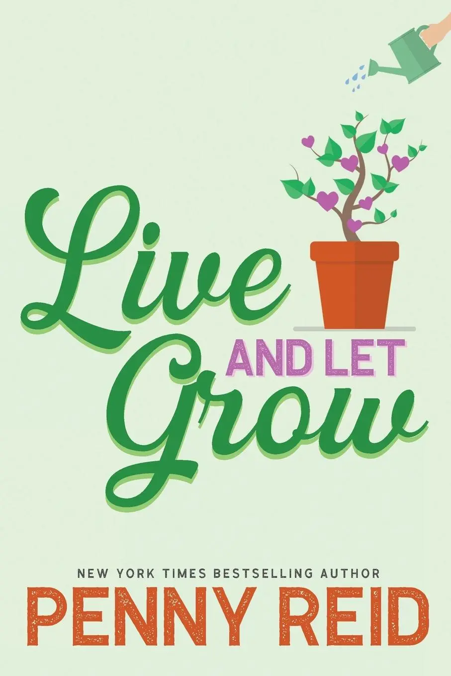 Cover: 9781942874768 | Live and Let Grow | Penny Reid | Taschenbuch | Kartoniert / Broschiert