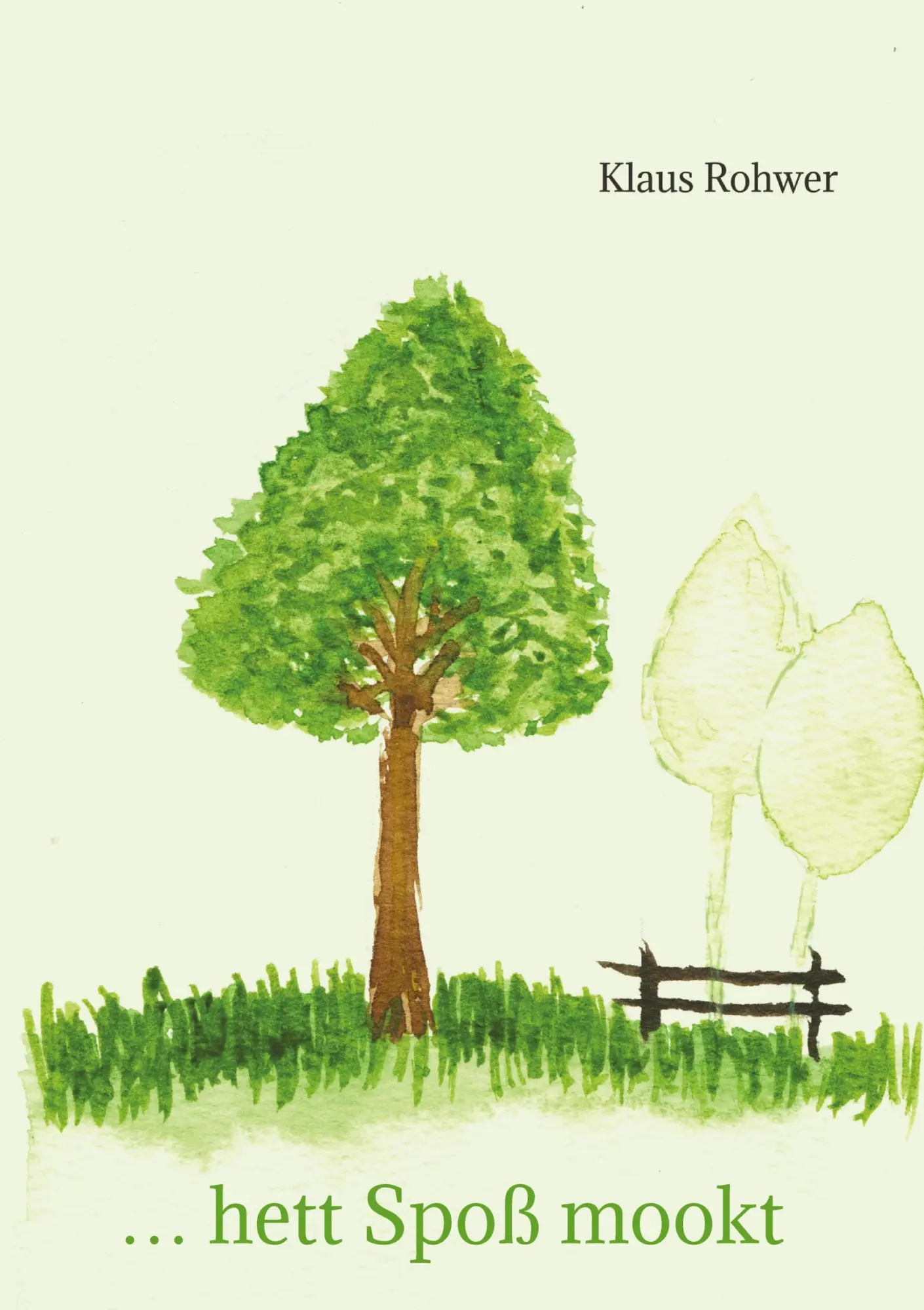 Cover: 9783384214768 | ... hett Spoß mookt | Klaus Rohwer | Buch | 40 S. | Deutsch | 2024