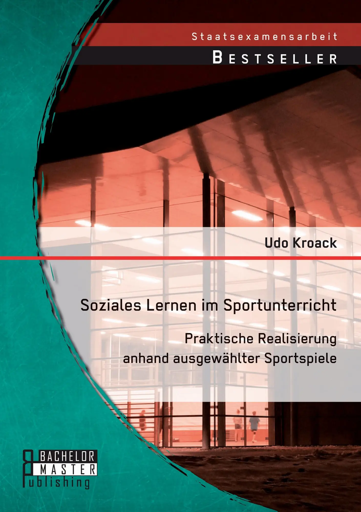 Cover: 9783956844768 | Soziales Lernen im Sportunterricht: Praktische Realisierung anhand...